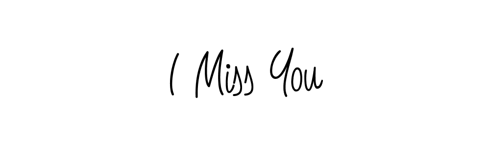 Create a beautiful signature design for name I Miss You. With this signature (Angelique-Rose-font-FFP) fonts, you can make a handwritten signature for free. I Miss You signature style 5 images and pictures png