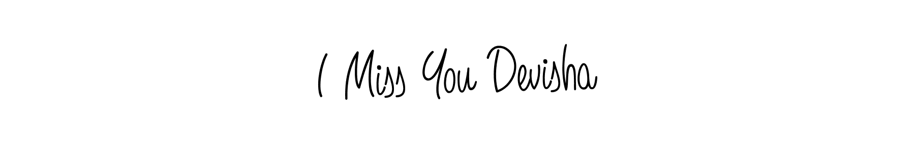 Create a beautiful signature design for name I Miss You Devisha. With this signature (Angelique-Rose-font-FFP) fonts, you can make a handwritten signature for free. I Miss You Devisha signature style 5 images and pictures png