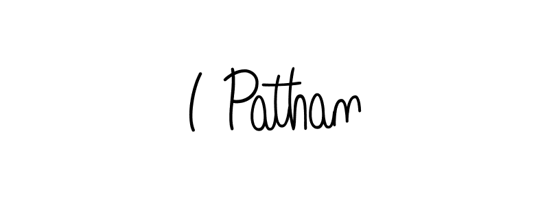 Create a beautiful signature design for name I Pathan. With this signature (Angelique-Rose-font-FFP) fonts, you can make a handwritten signature for free. I Pathan signature style 5 images and pictures png