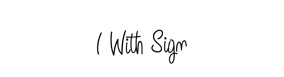 Make a short I With Sign signature style. Manage your documents anywhere anytime using Angelique-Rose-font-FFP. Create and add eSignatures, submit forms, share and send files easily. I With Sign signature style 5 images and pictures png