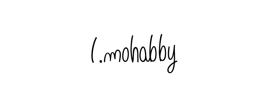 How to make I.mohabby name signature. Use Angelique-Rose-font-FFP style for creating short signs online. This is the latest handwritten sign. I.mohabby signature style 5 images and pictures png