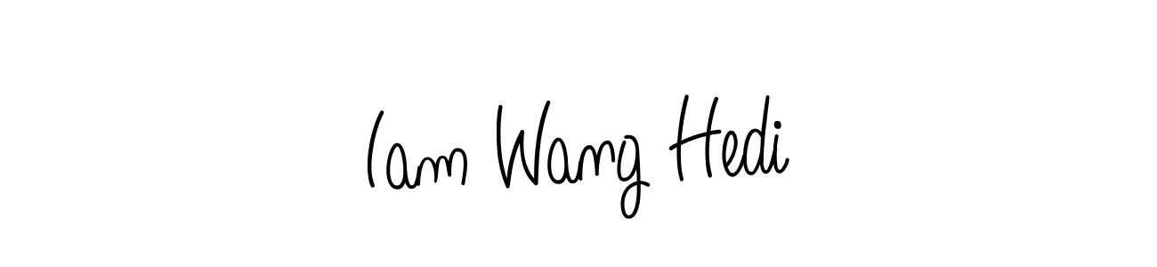 How to make Iam Wang Hedi name signature. Use Angelique-Rose-font-FFP style for creating short signs online. This is the latest handwritten sign. Iam Wang Hedi signature style 5 images and pictures png