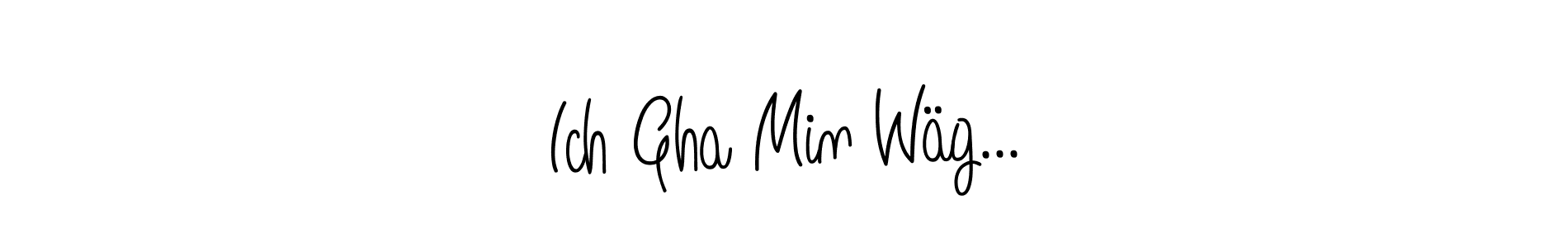 The best way (Angelique-Rose-font-FFP) to make a short signature is to pick only two or three words in your name. The name Ich Gha Min Wäg... include a total of six letters. For converting this name. Ich Gha Min Wäg... signature style 5 images and pictures png