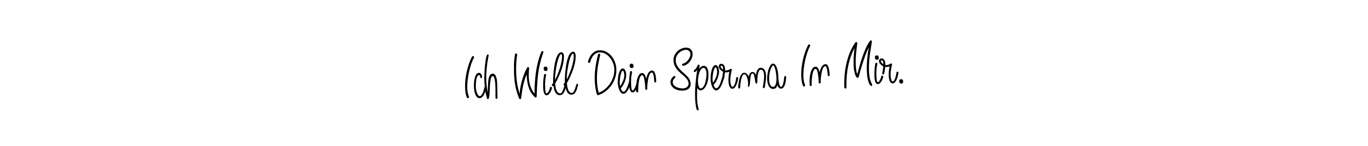 Best and Professional Signature Style for Ich Will Dein Sperma In Mir.. Angelique-Rose-font-FFP Best Signature Style Collection. Ich Will Dein Sperma In Mir. signature style 5 images and pictures png