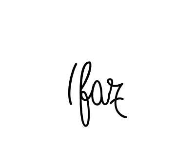 How to make Ifaz name signature. Use Angelique-Rose-font-FFP style for creating short signs online. This is the latest handwritten sign. Ifaz signature style 5 images and pictures png