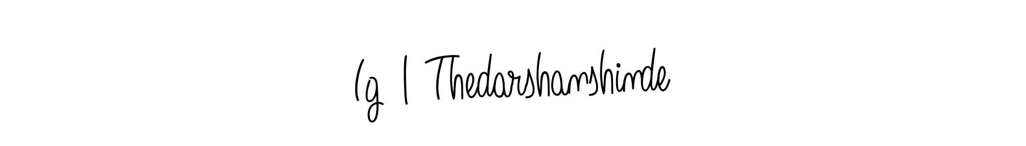 Make a beautiful signature design for name Ig | Thedarshanshinde. With this signature (Angelique-Rose-font-FFP) style, you can create a handwritten signature for free. Ig | Thedarshanshinde signature style 5 images and pictures png