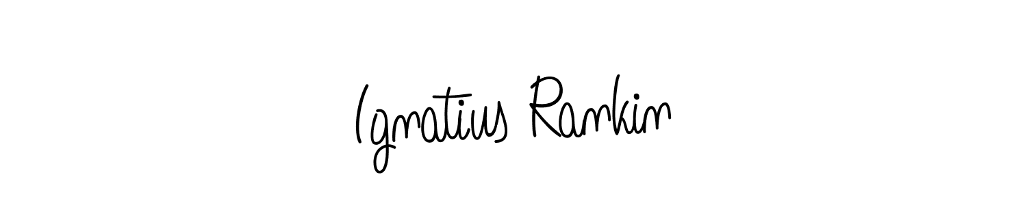 Once you've used our free online signature maker to create your best signature Angelique-Rose-font-FFP style, it's time to enjoy all of the benefits that Ignatius Rankin name signing documents. Ignatius Rankin signature style 5 images and pictures png