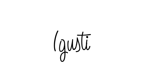 Make a short Igusti signature style. Manage your documents anywhere anytime using Angelique-Rose-font-FFP. Create and add eSignatures, submit forms, share and send files easily. Igusti signature style 5 images and pictures png