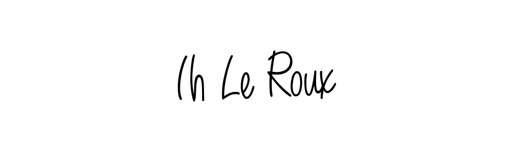 Use a signature maker to create a handwritten signature online. With this signature software, you can design (Angelique-Rose-font-FFP) your own signature for name Ih Le Roux. Ih Le Roux signature style 5 images and pictures png