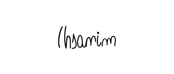 Make a beautiful signature design for name Ihsanim. With this signature (Angelique-Rose-font-FFP) style, you can create a handwritten signature for free. Ihsanim signature style 5 images and pictures png