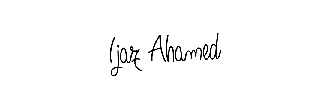 How to make Ijaz Ahamed signature? Angelique-Rose-font-FFP is a professional autograph style. Create handwritten signature for Ijaz Ahamed name. Ijaz Ahamed signature style 5 images and pictures png