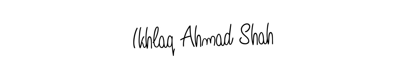 How to make Ikhlaq Ahmad Shah name signature. Use Angelique-Rose-font-FFP style for creating short signs online. This is the latest handwritten sign. Ikhlaq Ahmad Shah signature style 5 images and pictures png