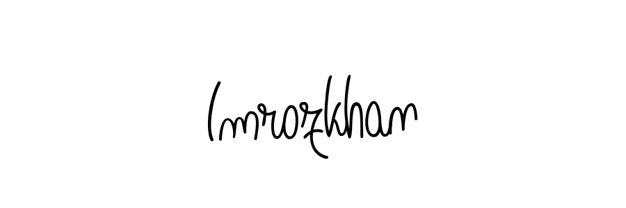 Use a signature maker to create a handwritten signature online. With this signature software, you can design (Angelique-Rose-font-FFP) your own signature for name Imrozkhan. Imrozkhan signature style 5 images and pictures png