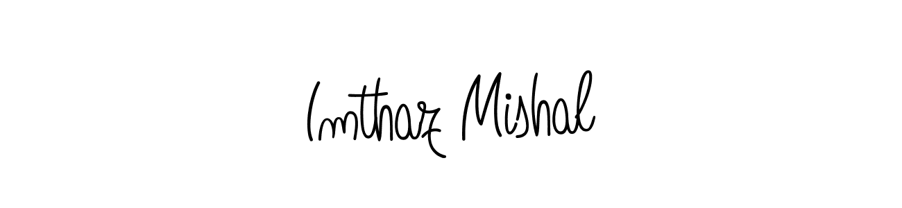 How to make Imthaz Mishal name signature. Use Angelique-Rose-font-FFP style for creating short signs online. This is the latest handwritten sign. Imthaz Mishal signature style 5 images and pictures png