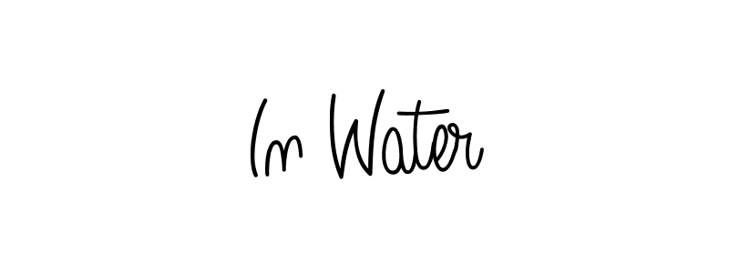 Check out images of Autograph of In Water name. Actor In Water Signature Style. Angelique-Rose-font-FFP is a professional sign style online. In Water signature style 5 images and pictures png