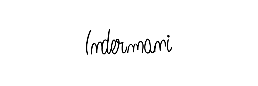 Use a signature maker to create a handwritten signature online. With this signature software, you can design (Angelique-Rose-font-FFP) your own signature for name Indermani. Indermani signature style 5 images and pictures png