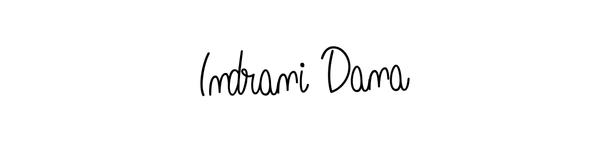 Make a beautiful signature design for name Indrani Dana. With this signature (Angelique-Rose-font-FFP) style, you can create a handwritten signature for free. Indrani Dana signature style 5 images and pictures png