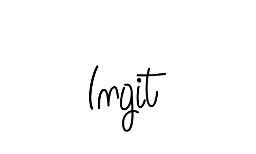 You should practise on your own different ways (Angelique-Rose-font-FFP) to write your name (Ingit) in signature. don't let someone else do it for you. Ingit signature style 5 images and pictures png