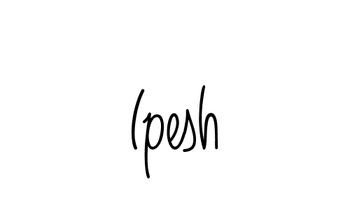 How to make Ipesh name signature. Use Angelique-Rose-font-FFP style for creating short signs online. This is the latest handwritten sign. Ipesh signature style 5 images and pictures png