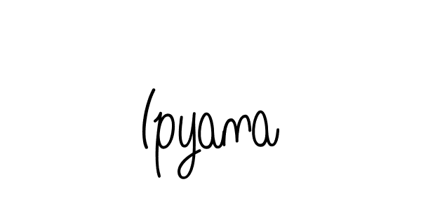 Make a beautiful signature design for name Ipyana. With this signature (Angelique-Rose-font-FFP) style, you can create a handwritten signature for free. Ipyana signature style 5 images and pictures png