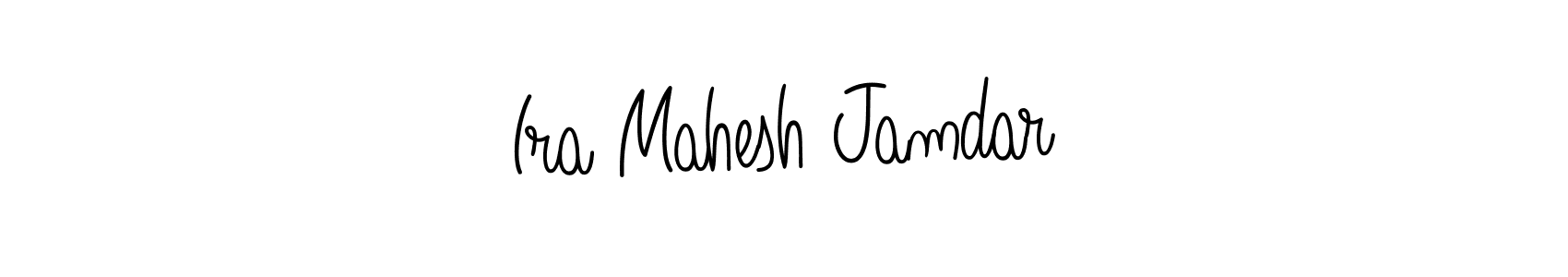 How to make Ira Mahesh Jamdar signature? Angelique-Rose-font-FFP is a professional autograph style. Create handwritten signature for Ira Mahesh Jamdar name. Ira Mahesh Jamdar signature style 5 images and pictures png