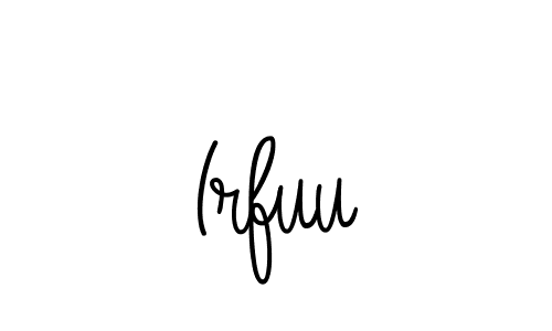 You should practise on your own different ways (Angelique-Rose-font-FFP) to write your name (Irfuu) in signature. don't let someone else do it for you. Irfuu signature style 5 images and pictures png