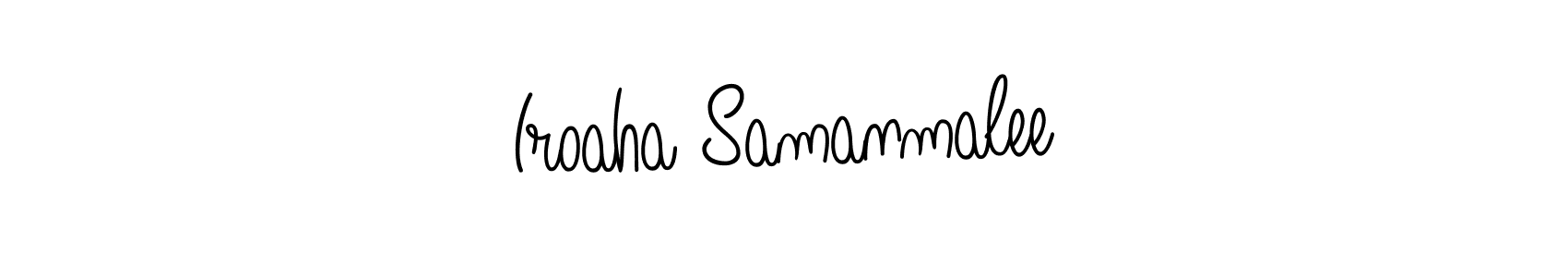 Angelique-Rose-font-FFP is a professional signature style that is perfect for those who want to add a touch of class to their signature. It is also a great choice for those who want to make their signature more unique. Get Iroaha Samanmalee name to fancy signature for free. Iroaha Samanmalee signature style 5 images and pictures png