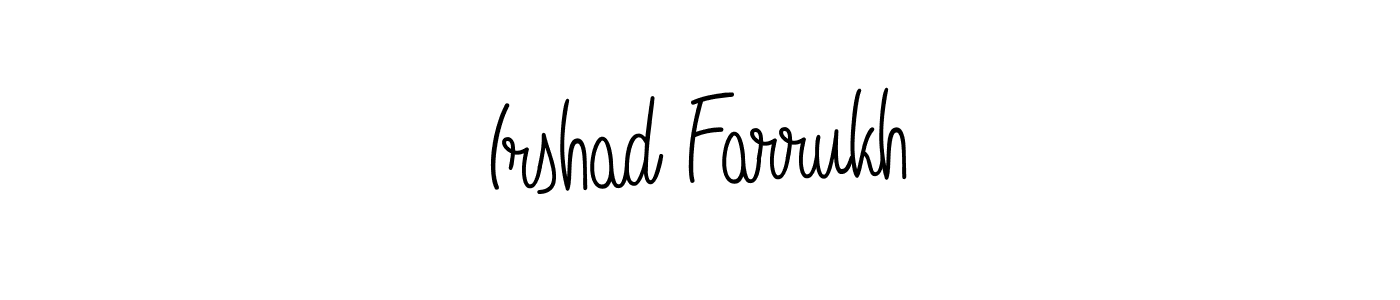 It looks lik you need a new signature style for name Irshad Farrukh. Design unique handwritten (Angelique-Rose-font-FFP) signature with our free signature maker in just a few clicks. Irshad Farrukh signature style 5 images and pictures png
