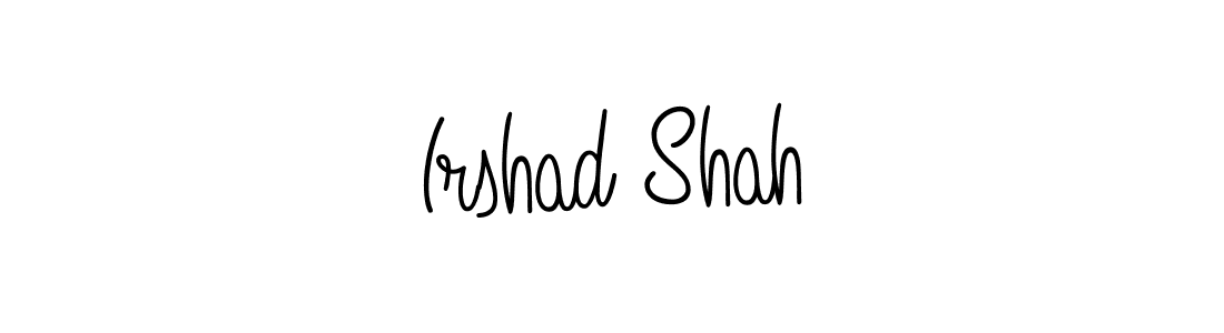 Make a beautiful signature design for name Irshad Shah. With this signature (Angelique-Rose-font-FFP) style, you can create a handwritten signature for free. Irshad Shah signature style 5 images and pictures png