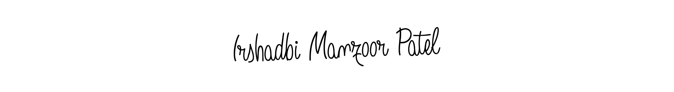 Create a beautiful signature design for name Irshadbi Manzoor Patel. With this signature (Angelique-Rose-font-FFP) fonts, you can make a handwritten signature for free. Irshadbi Manzoor Patel signature style 5 images and pictures png