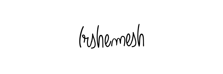 if you are searching for the best signature style for your name Irshemesh. so please give up your signature search. here we have designed multiple signature styles  using Angelique-Rose-font-FFP. Irshemesh signature style 5 images and pictures png