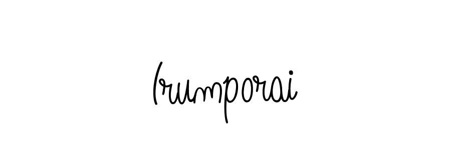 Use a signature maker to create a handwritten signature online. With this signature software, you can design (Angelique-Rose-font-FFP) your own signature for name Irumporai. Irumporai signature style 5 images and pictures png