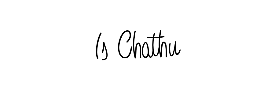 Create a beautiful signature design for name Is Chathu. With this signature (Angelique-Rose-font-FFP) fonts, you can make a handwritten signature for free. Is Chathu signature style 5 images and pictures png