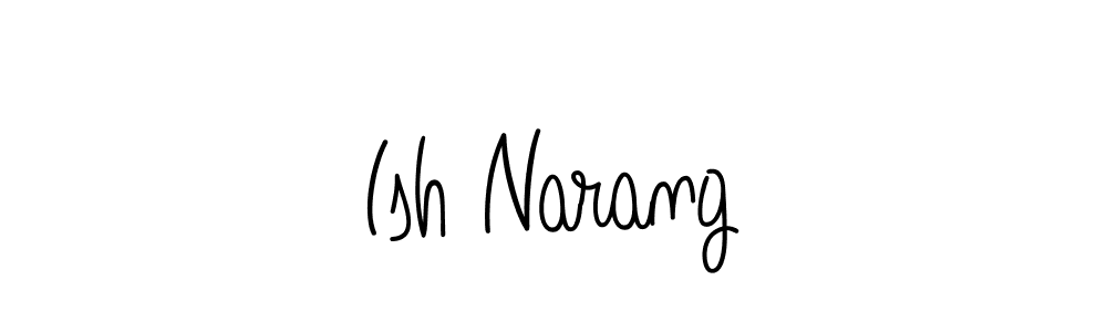 Make a beautiful signature design for name Ish Narang. With this signature (Angelique-Rose-font-FFP) style, you can create a handwritten signature for free. Ish Narang signature style 5 images and pictures png