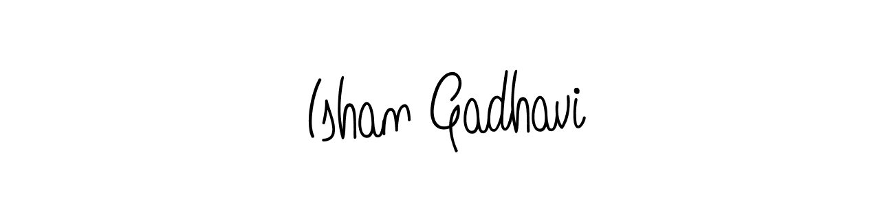 Make a beautiful signature design for name Ishan Gadhavi. With this signature (Angelique-Rose-font-FFP) style, you can create a handwritten signature for free. Ishan Gadhavi signature style 5 images and pictures png