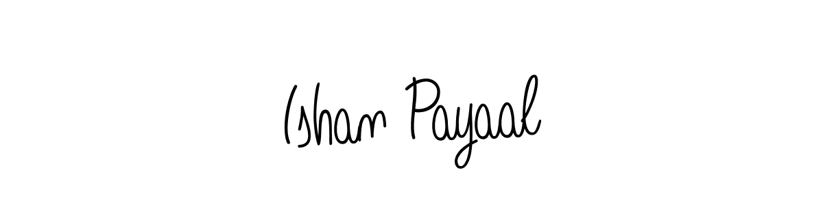 Also we have Ishan Payaal name is the best signature style. Create professional handwritten signature collection using Angelique-Rose-font-FFP autograph style. Ishan Payaal signature style 5 images and pictures png