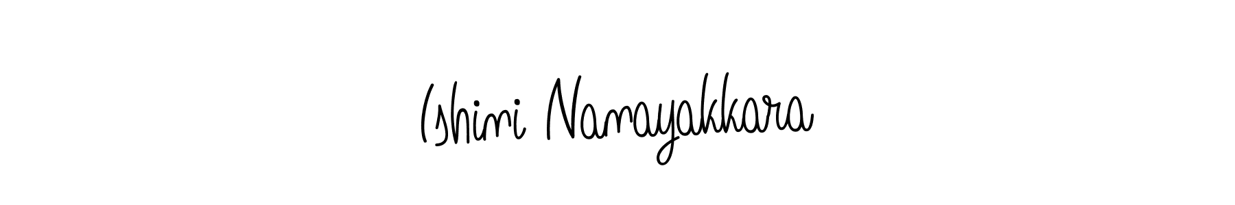 You should practise on your own different ways (Angelique-Rose-font-FFP) to write your name (Ishini Nanayakkara) in signature. don't let someone else do it for you. Ishini Nanayakkara signature style 5 images and pictures png