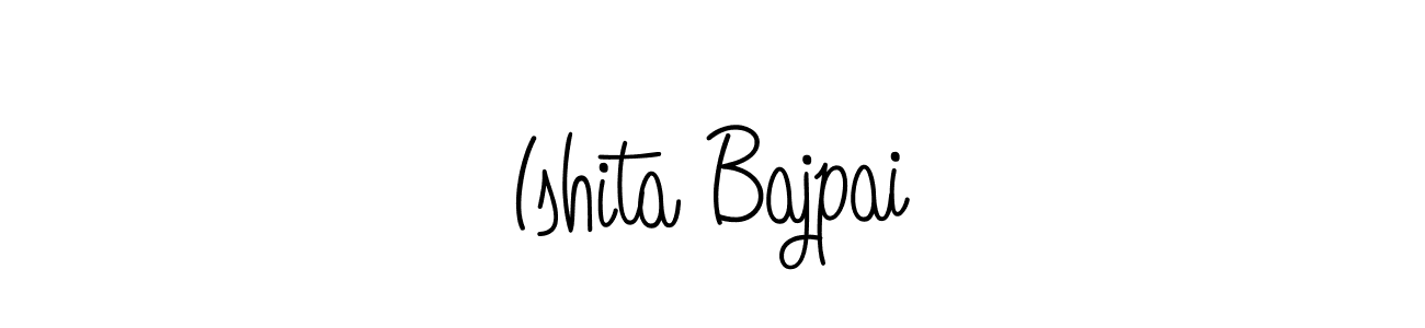 How to make Ishita Bajpai signature? Angelique-Rose-font-FFP is a professional autograph style. Create handwritten signature for Ishita Bajpai name. Ishita Bajpai signature style 5 images and pictures png