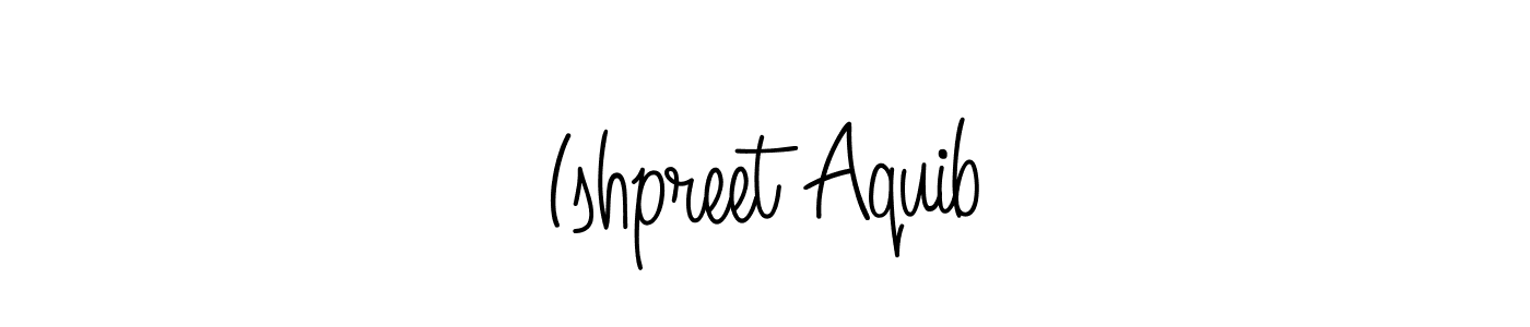 How to make Ishpreet Aquib name signature. Use Angelique-Rose-font-FFP style for creating short signs online. This is the latest handwritten sign. Ishpreet Aquib signature style 5 images and pictures png