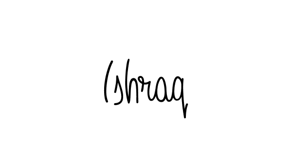 Make a beautiful signature design for name Ishraq. With this signature (Angelique-Rose-font-FFP) style, you can create a handwritten signature for free. Ishraq signature style 5 images and pictures png