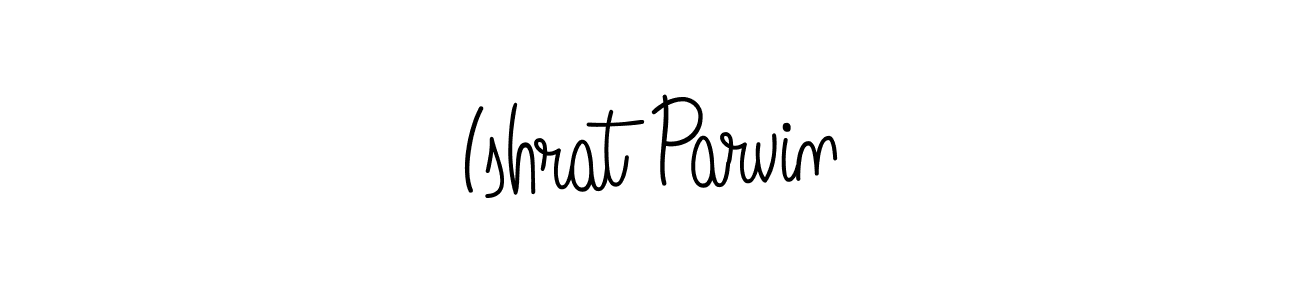 Create a beautiful signature design for name Ishrat Parvin. With this signature (Angelique-Rose-font-FFP) fonts, you can make a handwritten signature for free. Ishrat Parvin signature style 5 images and pictures png