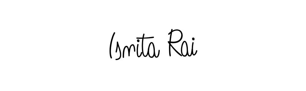 Make a short Isnita Rai signature style. Manage your documents anywhere anytime using Angelique-Rose-font-FFP. Create and add eSignatures, submit forms, share and send files easily. Isnita Rai signature style 5 images and pictures png