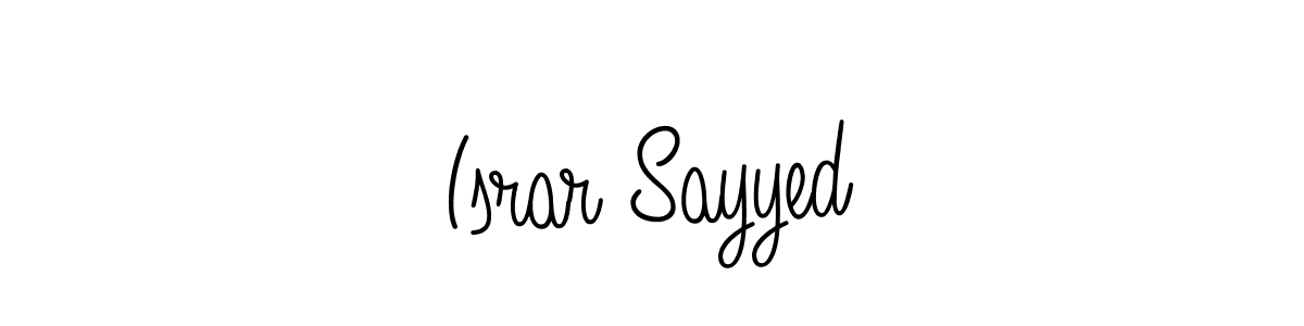 Make a beautiful signature design for name Israr Sayyed. Use this online signature maker to create a handwritten signature for free. Israr Sayyed signature style 5 images and pictures png