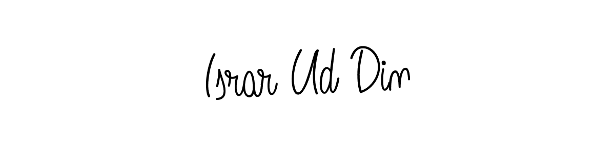 How to make Israr Ud Din name signature. Use Angelique-Rose-font-FFP style for creating short signs online. This is the latest handwritten sign. Israr Ud Din signature style 5 images and pictures png