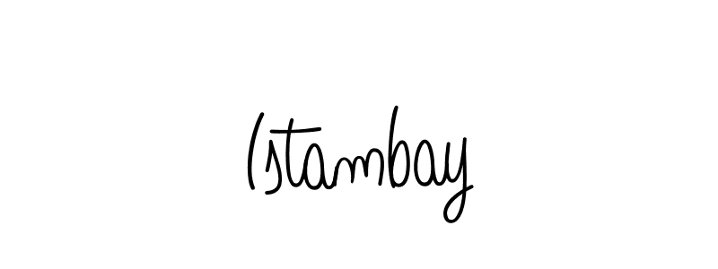 Create a beautiful signature design for name Istambay. With this signature (Angelique-Rose-font-FFP) fonts, you can make a handwritten signature for free. Istambay signature style 5 images and pictures png