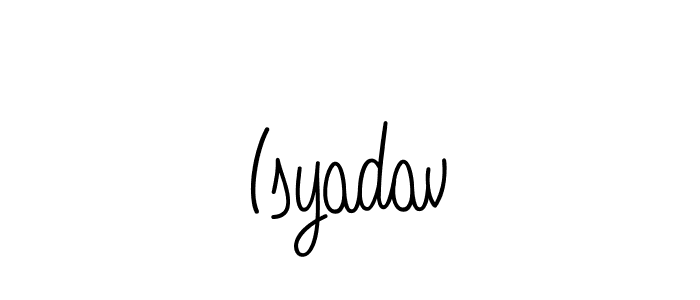 How to Draw Isyadav signature style? Angelique-Rose-font-FFP is a latest design signature styles for name Isyadav. Isyadav signature style 5 images and pictures png