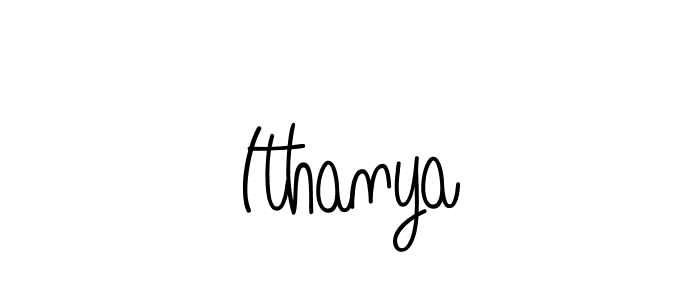 Create a beautiful signature design for name Ithanya. With this signature (Angelique-Rose-font-FFP) fonts, you can make a handwritten signature for free. Ithanya signature style 5 images and pictures png
