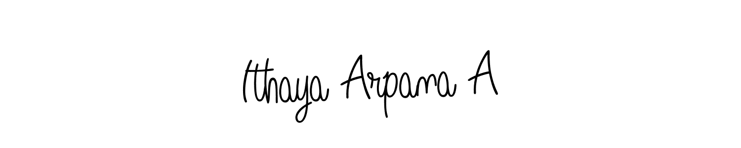 Create a beautiful signature design for name Ithaya Arpana A. With this signature (Angelique-Rose-font-FFP) fonts, you can make a handwritten signature for free. Ithaya Arpana A signature style 5 images and pictures png