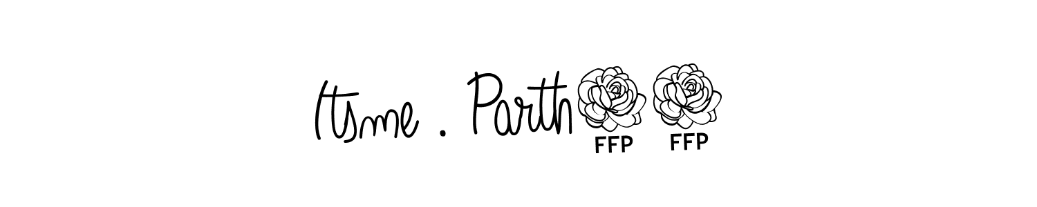 It looks lik you need a new signature style for name Itsme . Parth07. Design unique handwritten (Angelique-Rose-font-FFP) signature with our free signature maker in just a few clicks. Itsme . Parth07 signature style 5 images and pictures png