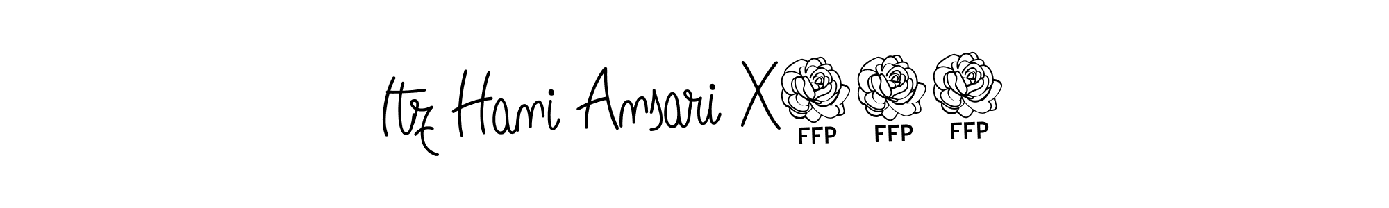 Make a beautiful signature design for name Itz Hani Ansari X007. With this signature (Angelique-Rose-font-FFP) style, you can create a handwritten signature for free. Itz Hani Ansari X007 signature style 5 images and pictures png